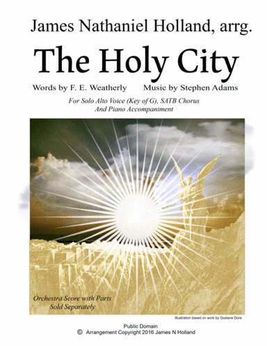 The Holy City for Alto Voice, SATB Chorus and Piano (Key of G) (arr. James Nathaniel Holland)