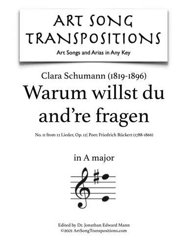 SCHUMANN: Warum willst du and're fragen, Op. 12 no. 11 (transposed to A major) (arr. ArtSongTranspositions.com)