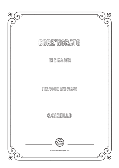 Cardillo-Core'ngrato in C Major,for Voice and Piano (arr. MSM)