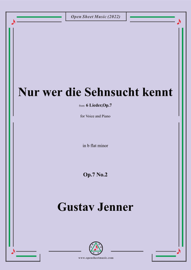 Jenner-Nur wer die Sehnsucht kennt,in b flat minor,Op.7 No.2 (arr. OSM Press)