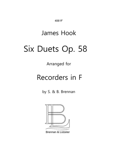 James Hook, 6 Duetts op. 58 arranged for 2 Recorders in F (score) (arr. B. Brennan)