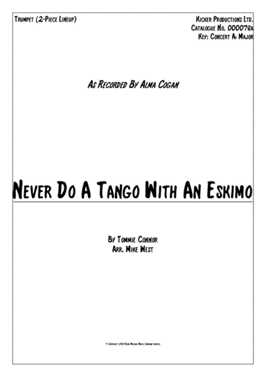 Never Do A Tango With An Eskimo (arr. Mike West)