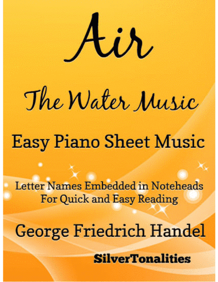 Air Water Music Easy Piano Sheet Music (arr. SilverTonalities)