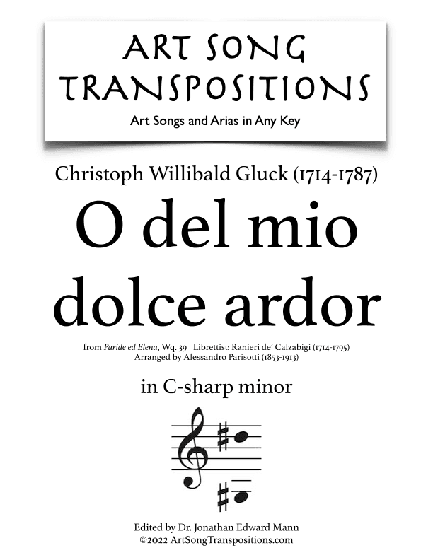GLUCK: O del mio dolce ardor (transposed to C-sharp minor) (arr. ArtSongTranspositions.com)