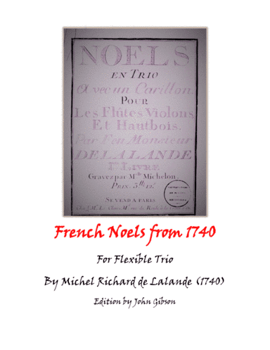 French Noels from 1740 for Flexible Trio (arr. John Gibson)