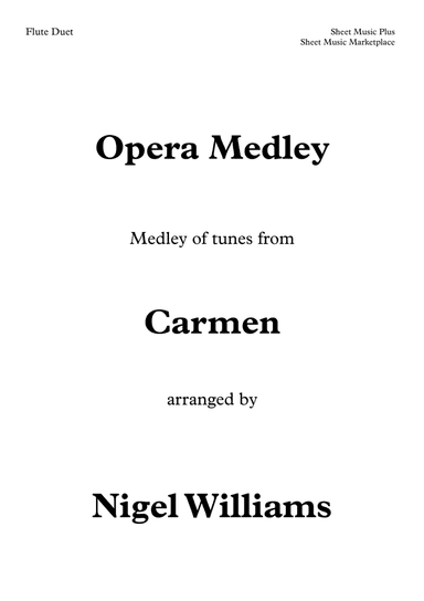 Carmen, Opera Medley, for Flute Duet (arr. Nigel Williams)