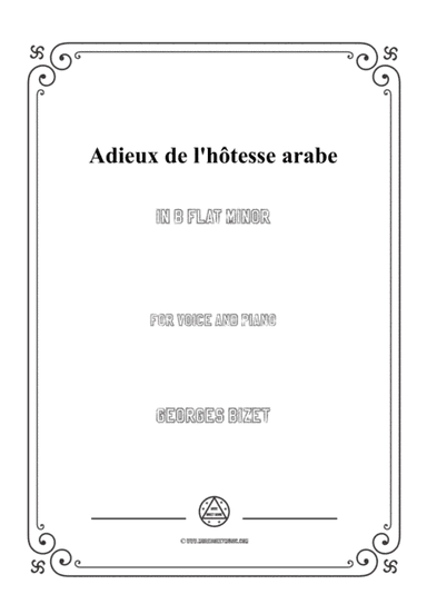Bizet-Adieux de l'hôtesse arabe in b flat minor,for voice and piano (arr. MSM)