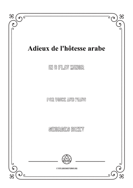 Bizet-Adieux de l'hôtesse arabe in b flat minor,for voice and piano (arr. MSM)