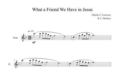 What a Friend We Have in Jesus (Flute Solo) (arr. B. C. Dockery)