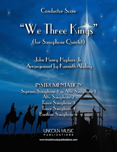 We Three Kings (for Saxophone Quintet SATTB or AATTB) (arr. Kenneth Abeling)