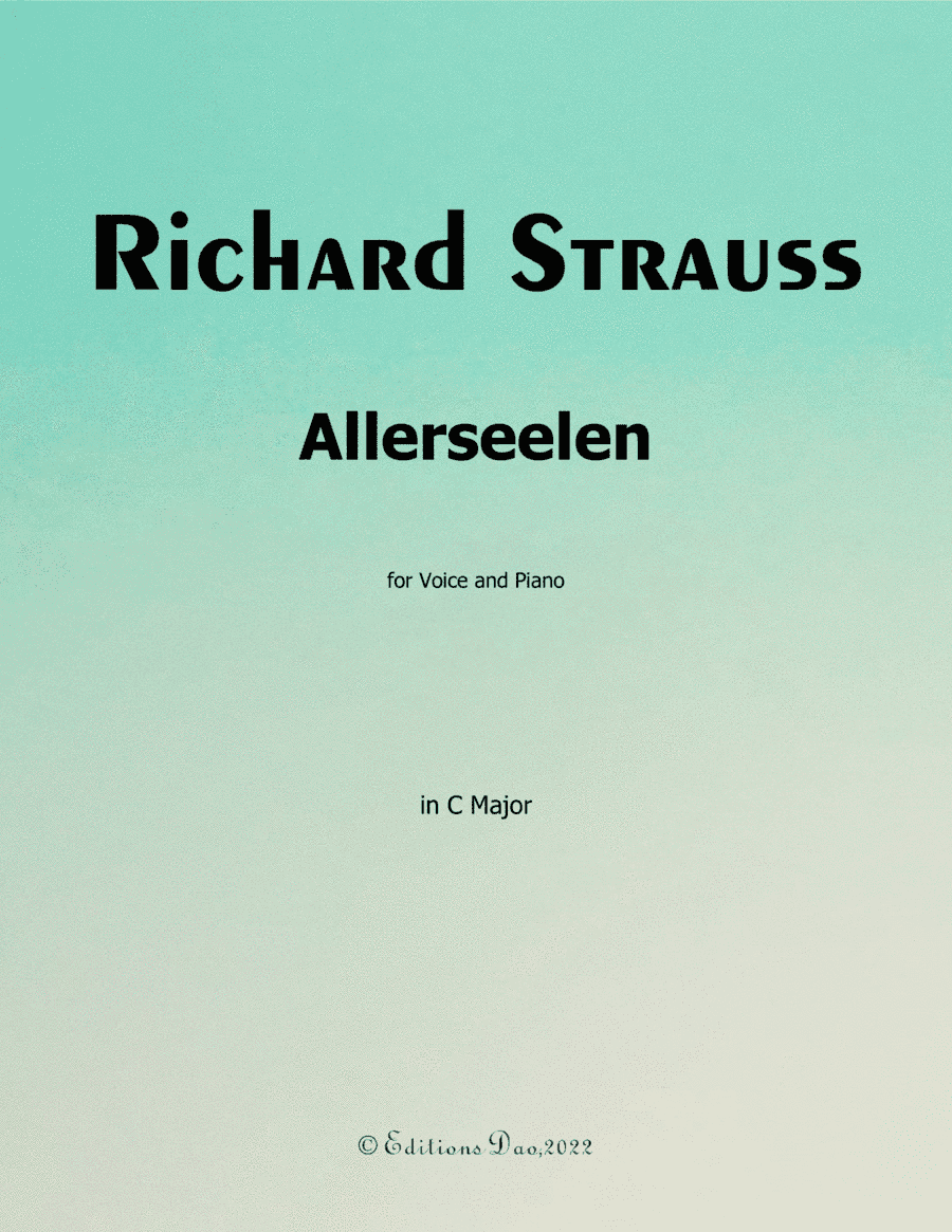 Allerseelen, by Richard Strauss, in C Major (arr. Editions Dao)