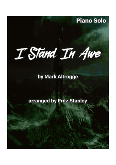 I Stand In Awe (arr. Fritz Stanley)