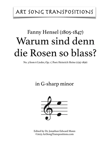 HENSEL: Warum sind denn die Rosen so blass? Op. 1 no. 3 (transposed to G-sharp minor) (arr. ArtSongTranspositions.com)