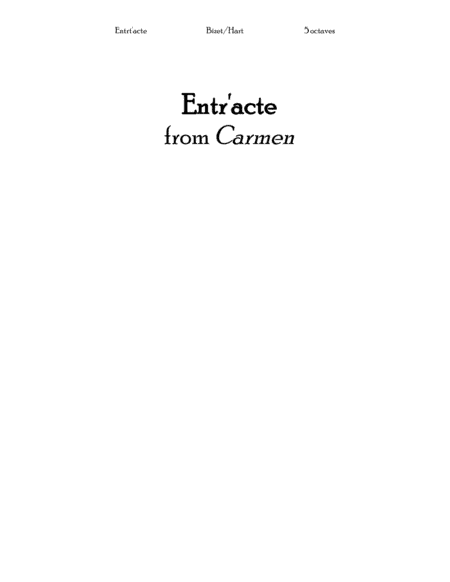 Entr'acte from "Carmen" (arr. Christopher Hart)