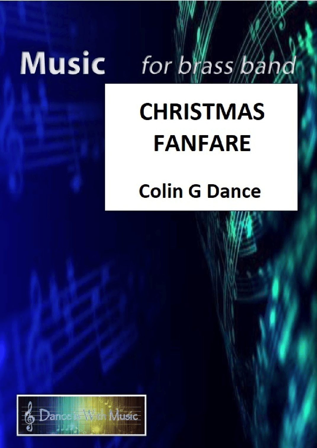 A Christmas Fanfare (arr. Colin G Dance)