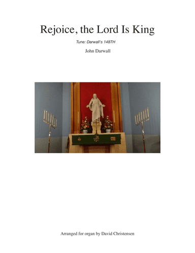 Rejoice, the Lord Is King (arr. David Christenen)