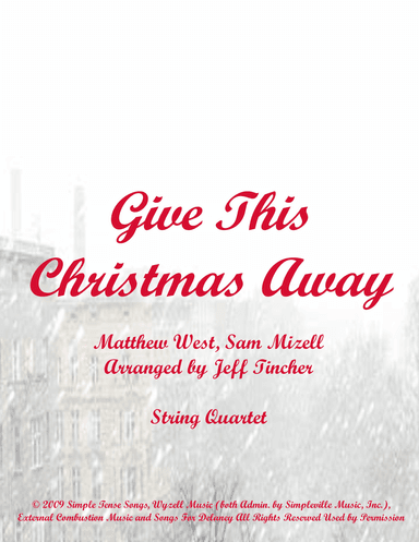 Give This Christmas Away (arr. Jeff Tincher)