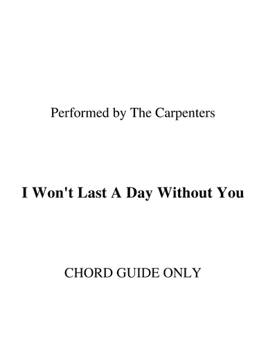 I Won't Last A Day Without You (arr. RWM)