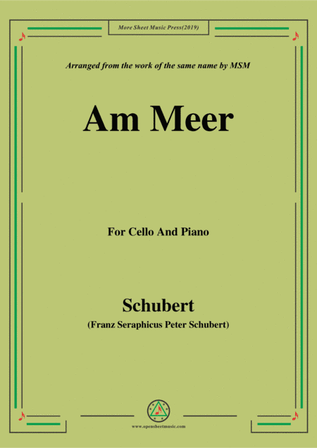 Schubert-Am meer,for Cello and Piano (arr. MSM)