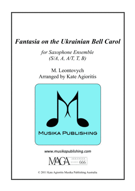 Fantasia on the Ukrainian Bell Carol - for Saxophone Ensemble (arr. Kate Agioritis)