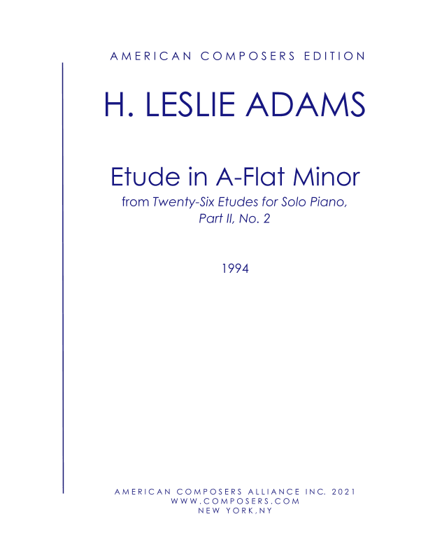 [Adams] Etude in A Flat Minor (Part II, No. 2)