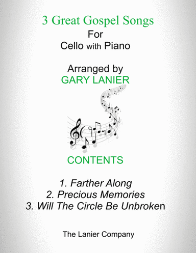 3 GREAT GOSPEL SONGS (for Cello with Piano - Instrument Part included) (arr. Gary Lanier)