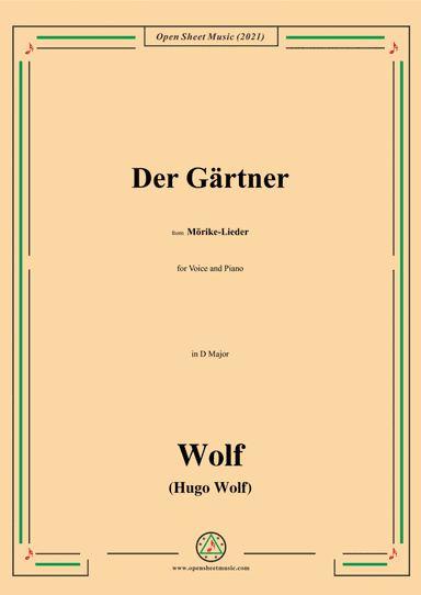 Wolf-Der Gartner,in D Major,IHW 22 No.17,from Morike-Lieder,for Voice and Piano (arr. Open Cloud)