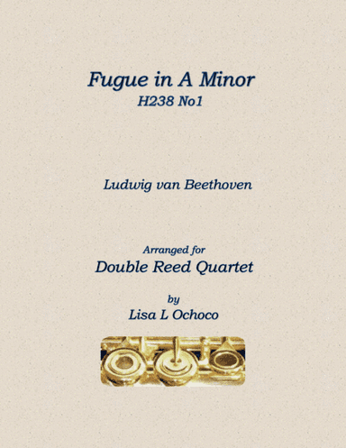 Fugue H238 No1 for Double Reed Quartet (2O, 2B) (arr. Lisa L Ochoco)