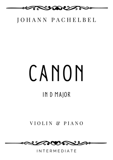 Pachelbel - Canon in D Major - Intermediate (arr. Piacere Music Sheets)