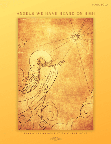 Angels We Have Heard on High (arr. Chris Nole)