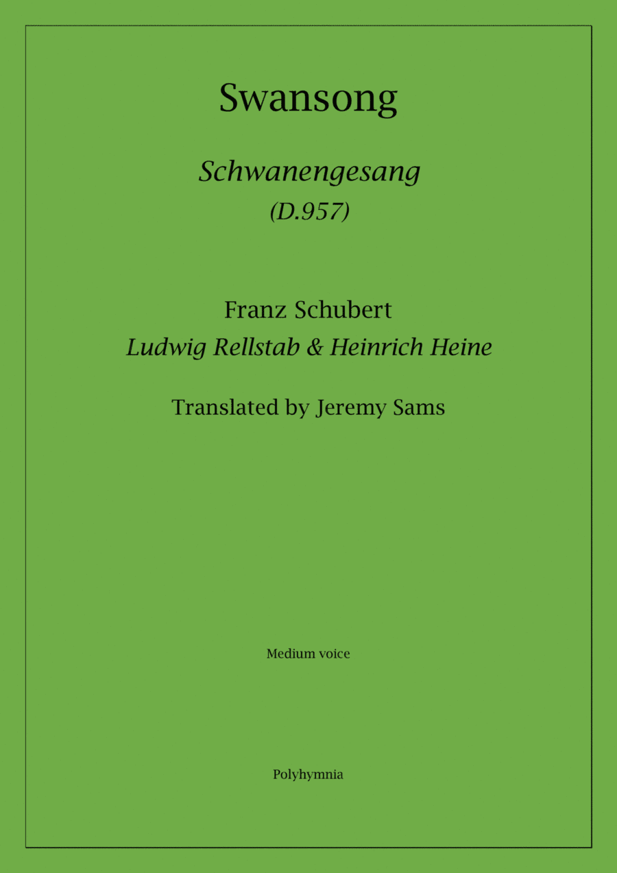 Schubert Swansong (Schwanengesang) translated Jeremy Sams (medium voice) (arr. Jeremy Sams)