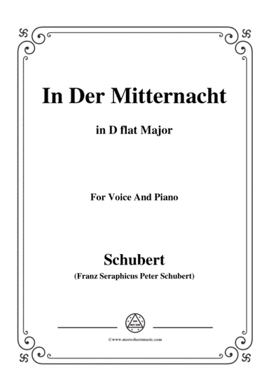 Schubert-In der Mitternacht,in D flat Major,for Voice&Piano (arr. MSM)