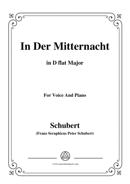 Schubert-In der Mitternacht,in D flat Major,for Voice&Piano (arr. MSM)