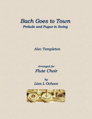 Bach Goes To Town (arr. Lisa L Ochoco)