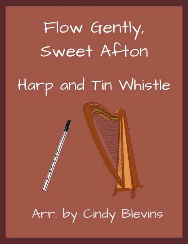 Flow Gently, Sweet Afton, Harp and Tin Whistle (D) (arr. Cindy Blevins)