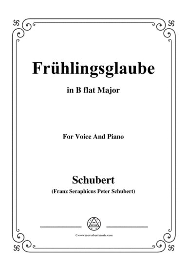 Schubert-Frühlingsglaube in B flat Major,for voice and piano (arr. MSM)