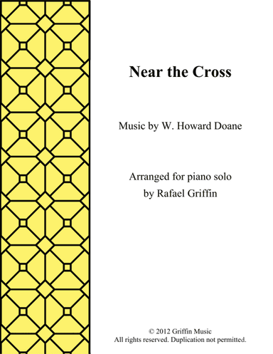 Near the Cross (arr. Rafael Griffin)