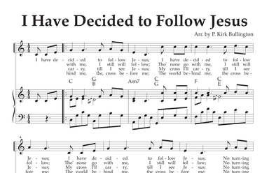 I Have Decided to Follow Jesus Alternate Harmonizaton (arr. Phillip Kirk Bullington)