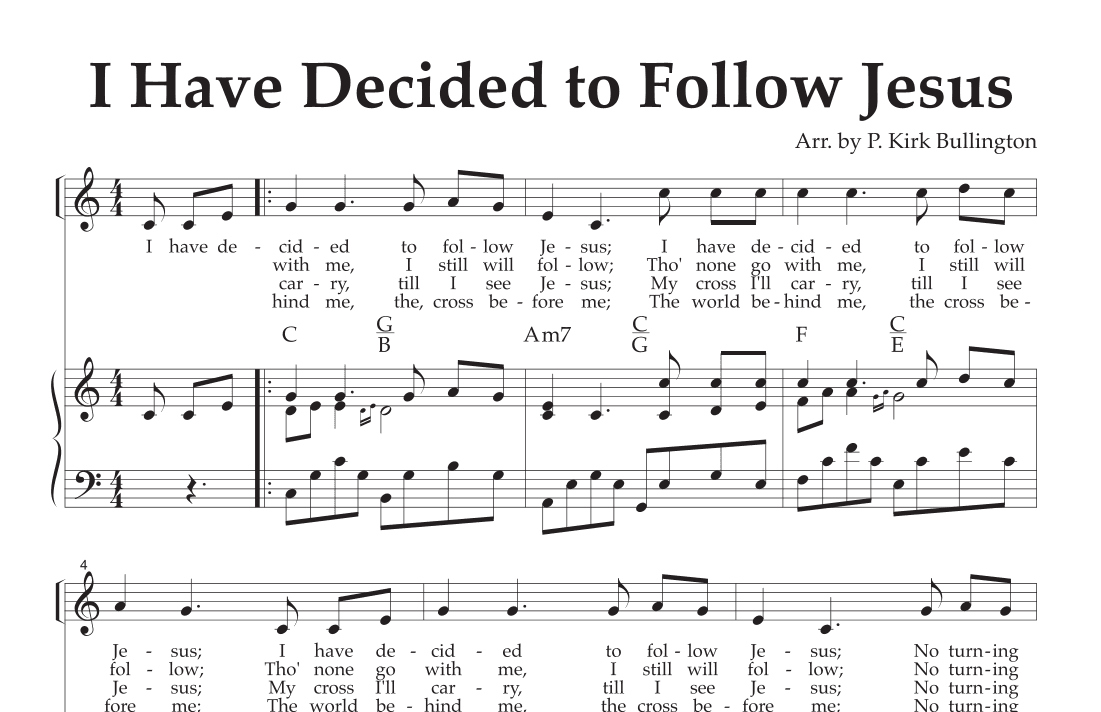 I Have Decided to Follow Jesus Alternate Harmonizaton (arr. Phillip Kirk Bullington)