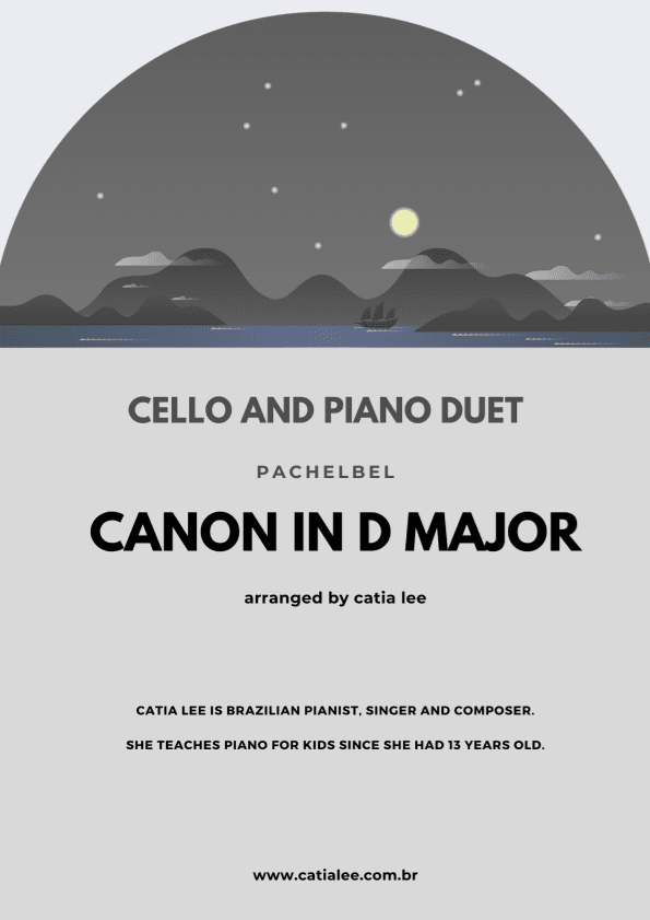 Canon in D - Pachelbel - G Major - for cello and piano duet (arr. Catia Lee)