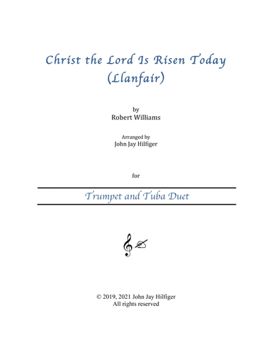 Christ the Lord Is Risen Today for Trumpet and Tuba (arr. John Jay Hilfiger)
