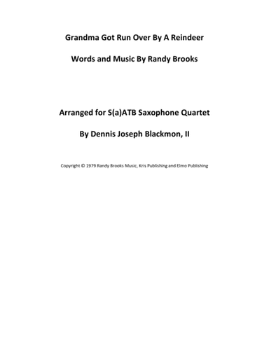 Grandma Got Run Over By A Reindeer (arr. Dennis Joseph Blackmon, II)
