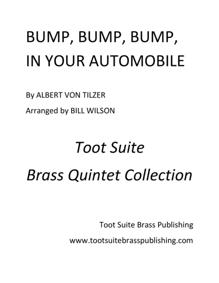 Bump, Bump, Bump, In Your Automobile (arr. Bill Wilson)