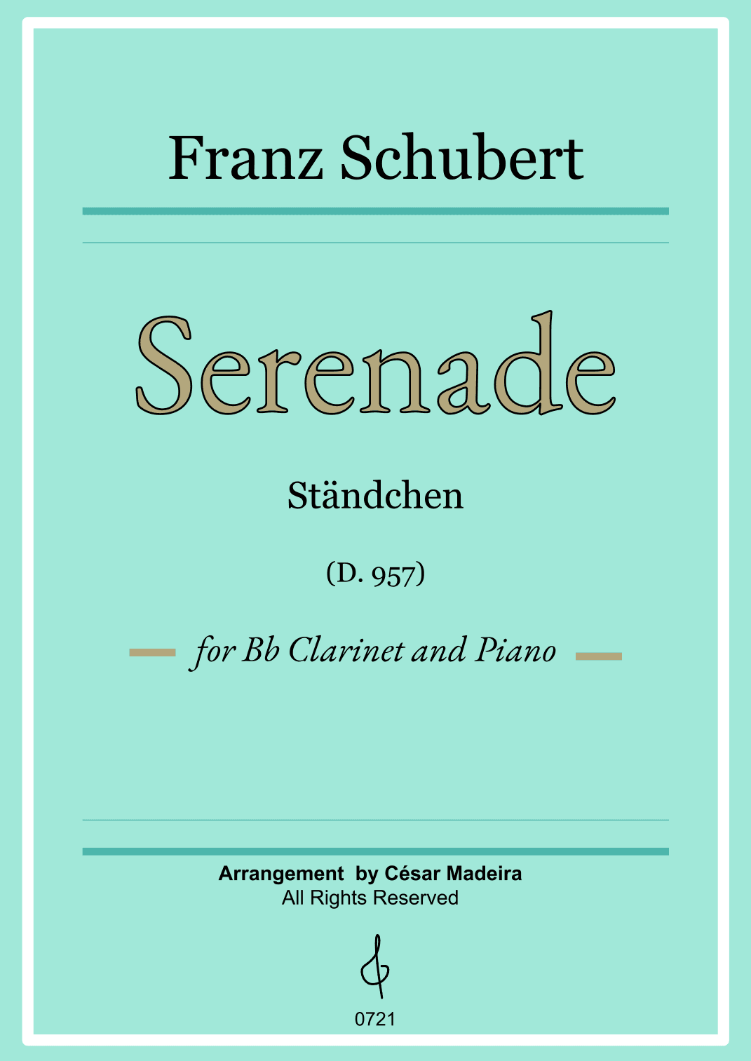 Serenade (D.975) by Schubert - Bb Clarinet and Piano (Full Score) (arr. César Madeira)