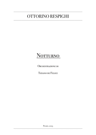 Notturno for Orchestra - Respighi - Score Only (arr. Tiziano de Felice)