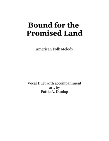 Bound for the Promised Land (arr. Pattie A. Dunlap)