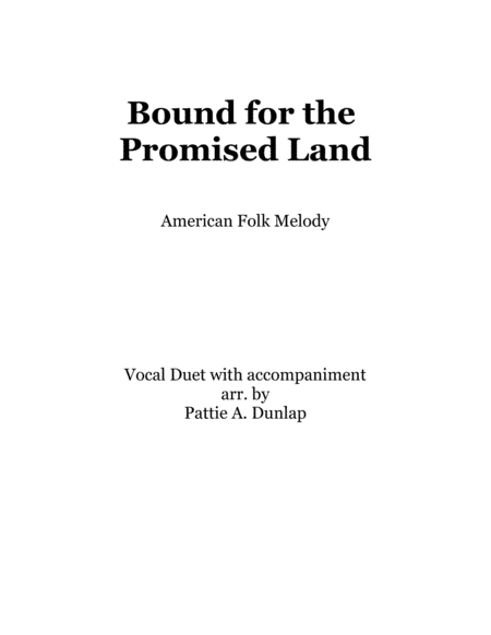Bound for the Promised Land (arr. Pattie A. Dunlap)