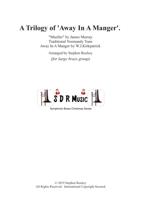 A Trilogy of 'Away In A Manger' for Large Brass Group (arr. Stephen Rockey)