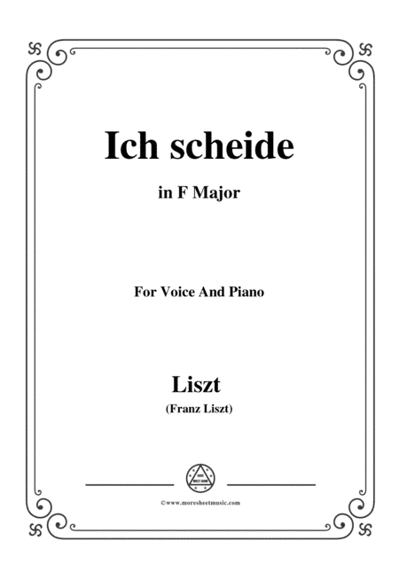Liszt-Ich scheide in F Major,for Voice and Piano (arr. MSM)