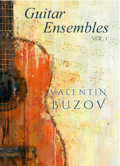 Guitar Ensembles - original guitar pieces Vol.1